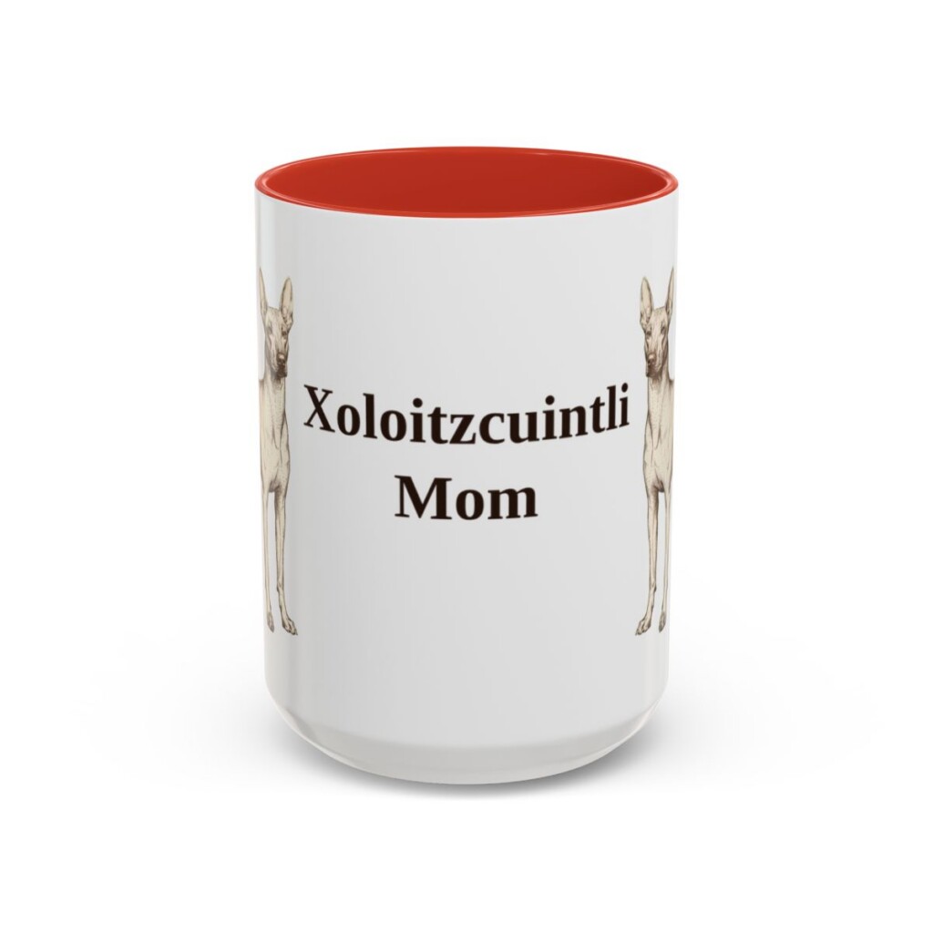 15oz Xoloitzcuintli Dog Mom Mug, Red, front view