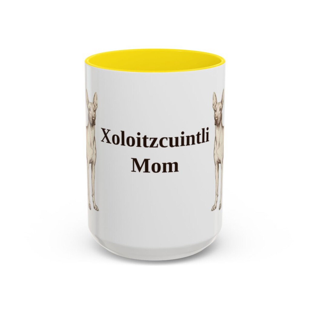 15oz Xoloitzcuintli Dog Mom Mug, Yellow, front view