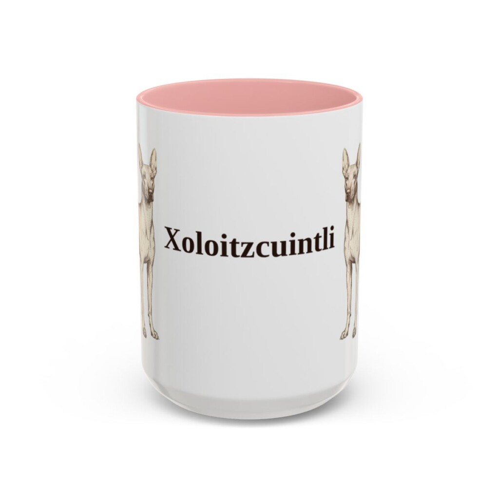 15oz Xoloitzcuintli Mug, Pink, front view