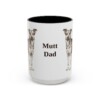 15oz Mutt Dog Dad Mug, Vintage Sketch Coffee Mug, Dog Dad Gift