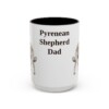 15oz Pyrenean Shepherd Dog Dad Mug, Vintage Sketch Coffee Mug, Dog Dad Gift