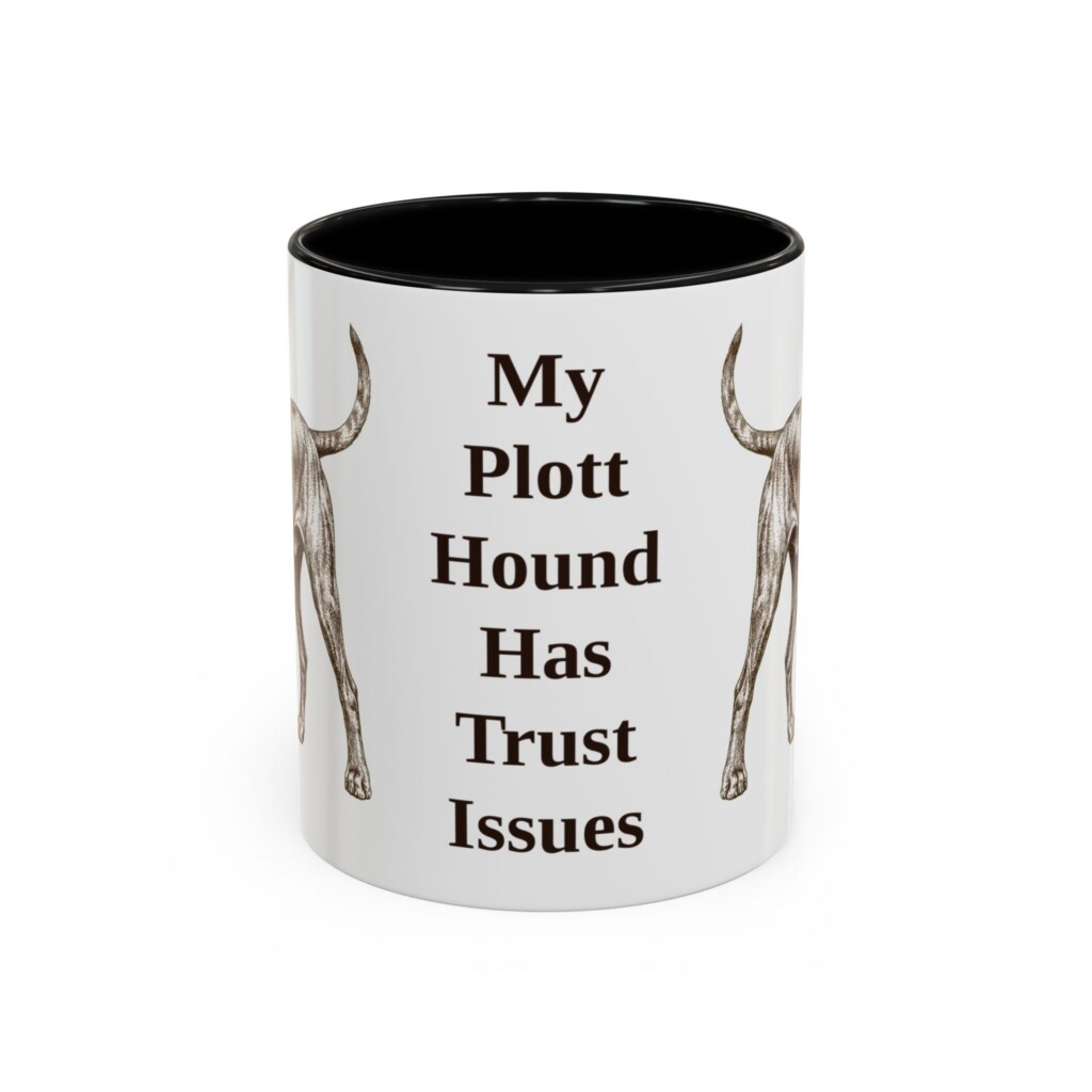 11oz Funny Plott Hound Mug, Vintage Dog Coffee Mug, Dog Lover Gift