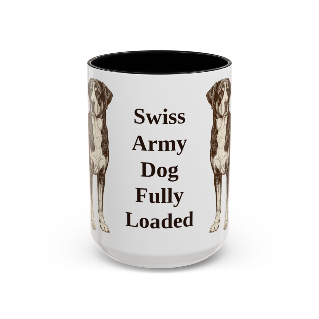 15oz Funny Greater Swiss Mountain Dog Mug, Vintage Dog Coffee Mug, Dog Lover Gift