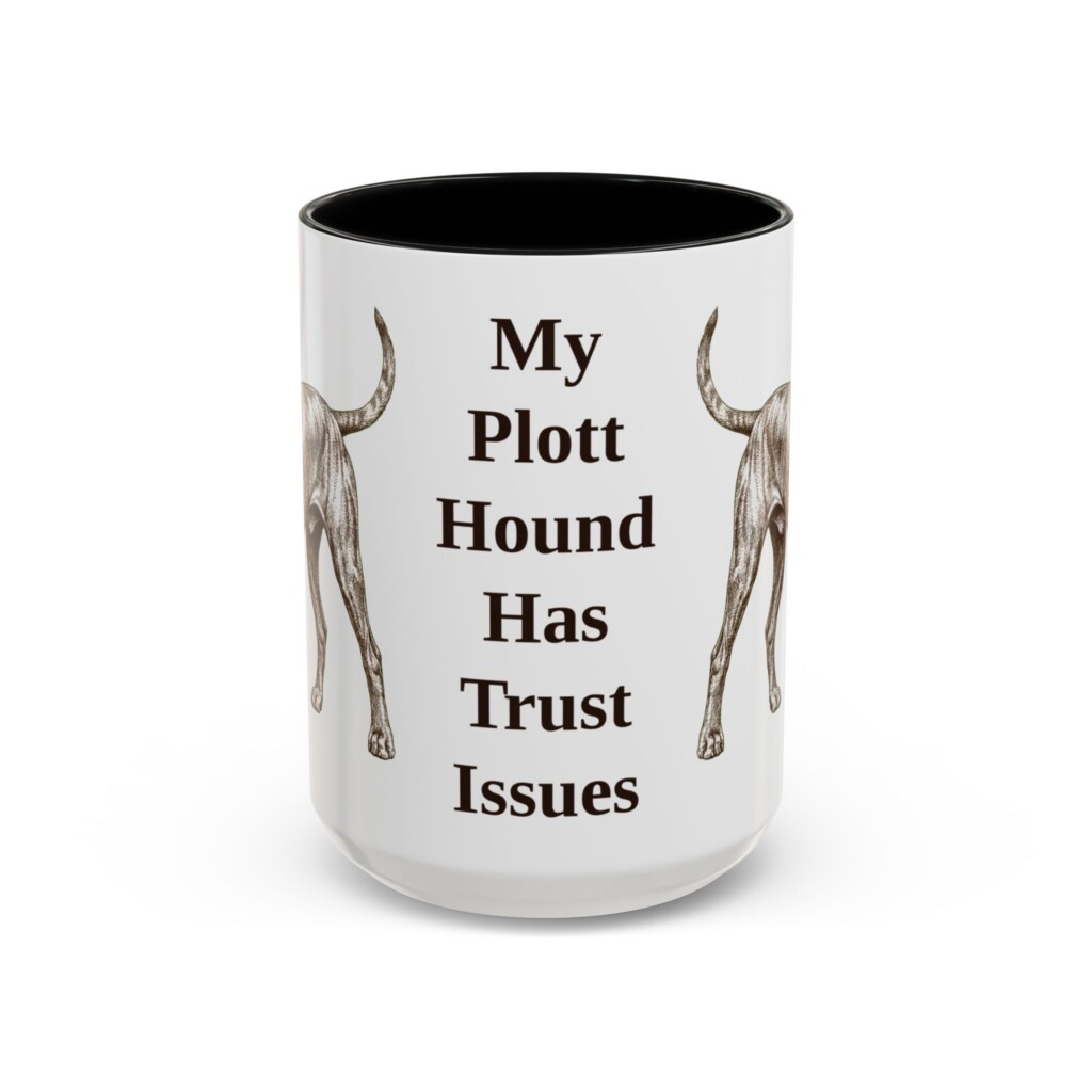 15oz Funny Plott Hound Mug, Vintage Dog Coffee Mug, Dog Lover Gift