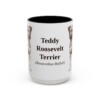 15oz Teddy Roosevelt Terrier Latin Mug, Vintage Dog Coffee Mug, Dog Lover Gift
