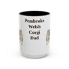 8785326996259951688_2048.jpeg 15oz Pembroke Welsh Corgi Dog Dad Mug, Vintage Sketch Coffee Mug, Dog Dad Gift
