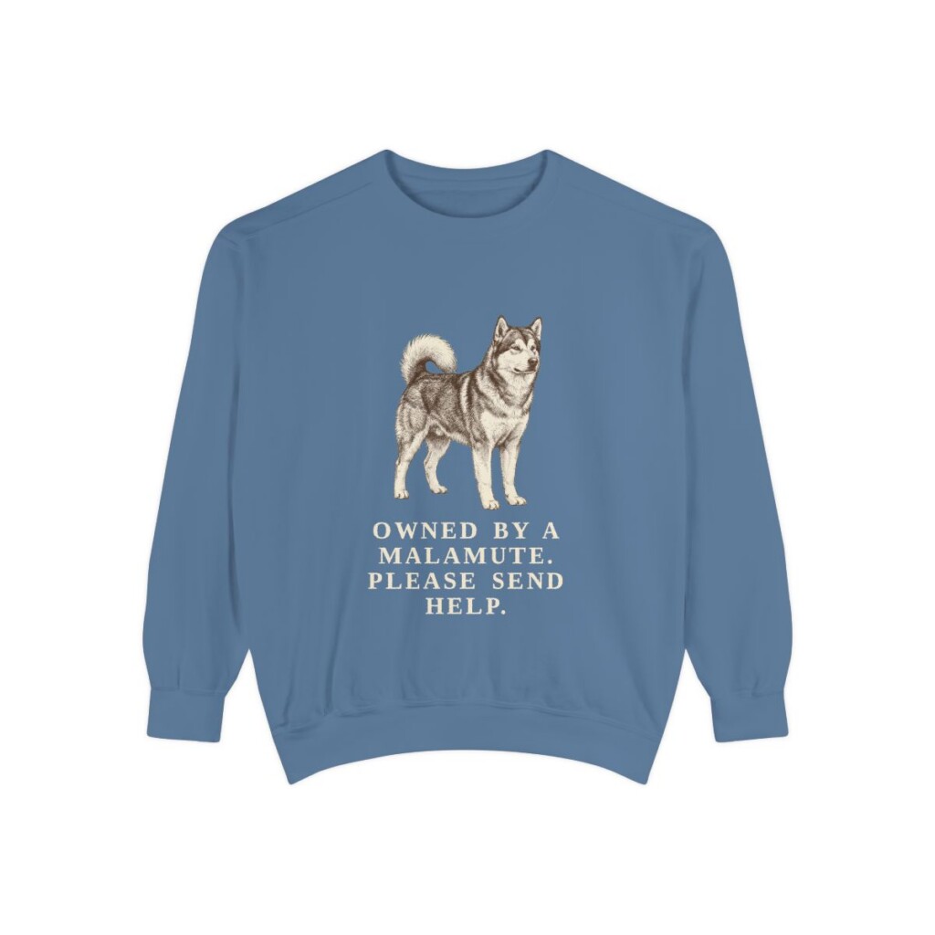 Alaskan Malamute Humor Sweatshirt, Blue Jean, front view