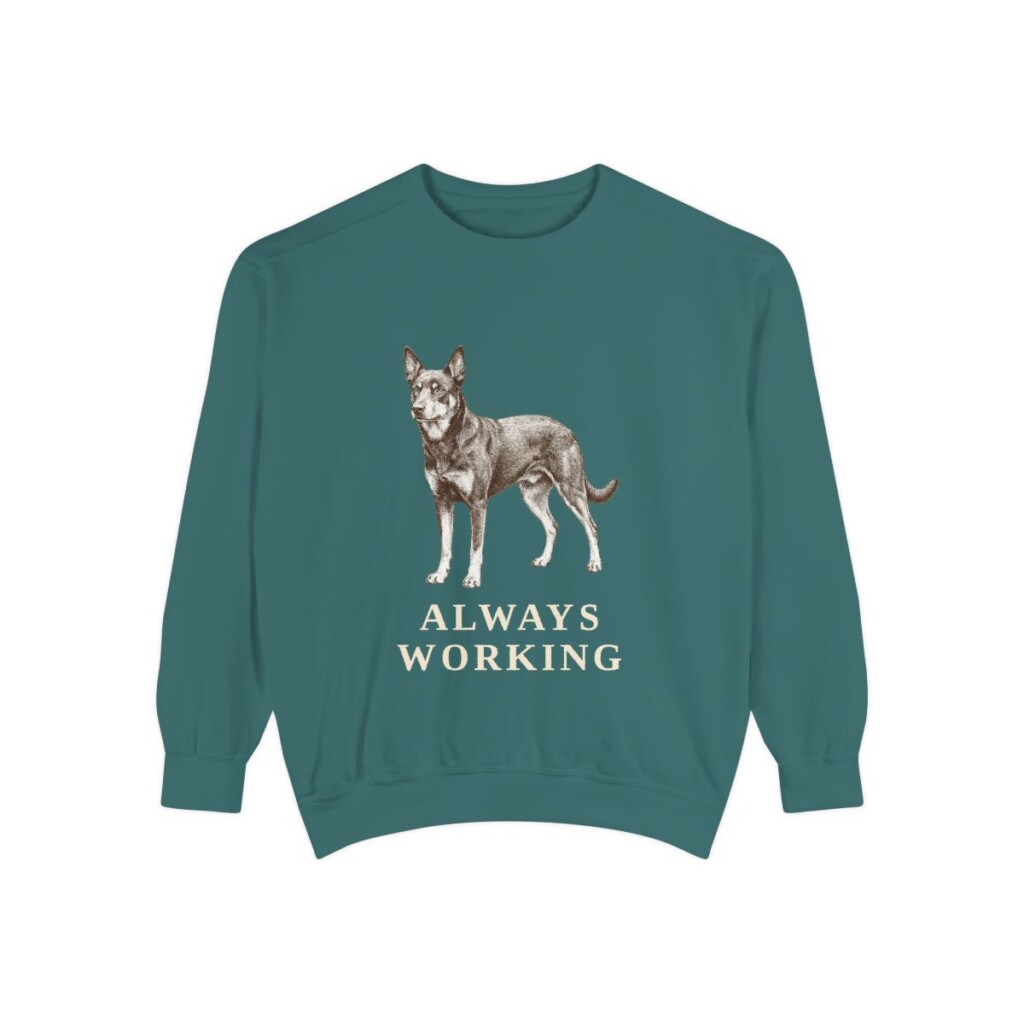 Australian Kelpie Humor Sweatshirt, Blue Spruce, front view