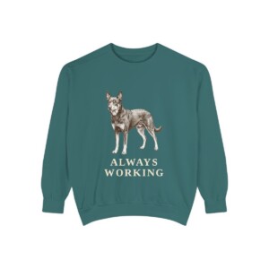 Australian Kelpie Humor Sweatshirt, Blue Spruce, front view