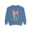 Bearded Collie Humor Sweatshirt, Blue Jean, front view