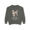 Bearded Collie Humor Sweatshirt, Pepper, front view