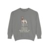 Belgian Malinois Humor Sweatshirt, Grey, front view