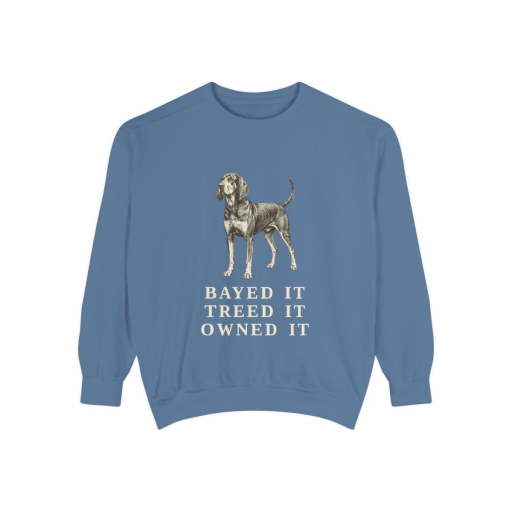 Black and Tan Coonhound Humor Sweatshirt, Blue Jean, front view