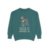 Black and Tan Coonhound Humor Sweatshirt, Blue Spruce, front view