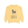 Black and Tan Coonhound Humor Sweatshirt, Butter, front view