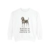Black and Tan Coonhound Humor Sweatshirt, White, front view