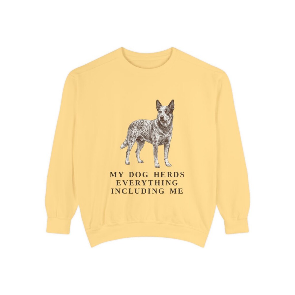 Blue Heeler Humor Sweatshirt, Butter, front view