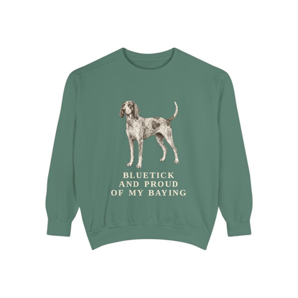 bluetick-coonhound-sweatshirt-humor-light-green Bluetick Coonhound Humor Sweatshirt, Light Green, front view