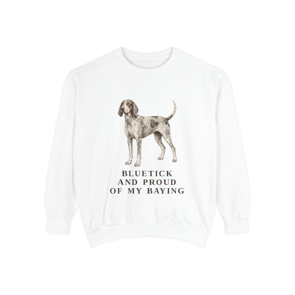bluetick-coonhound-sweatshirt-humor-white Bluetick Coonhound Humor Sweatshirt, White, front view