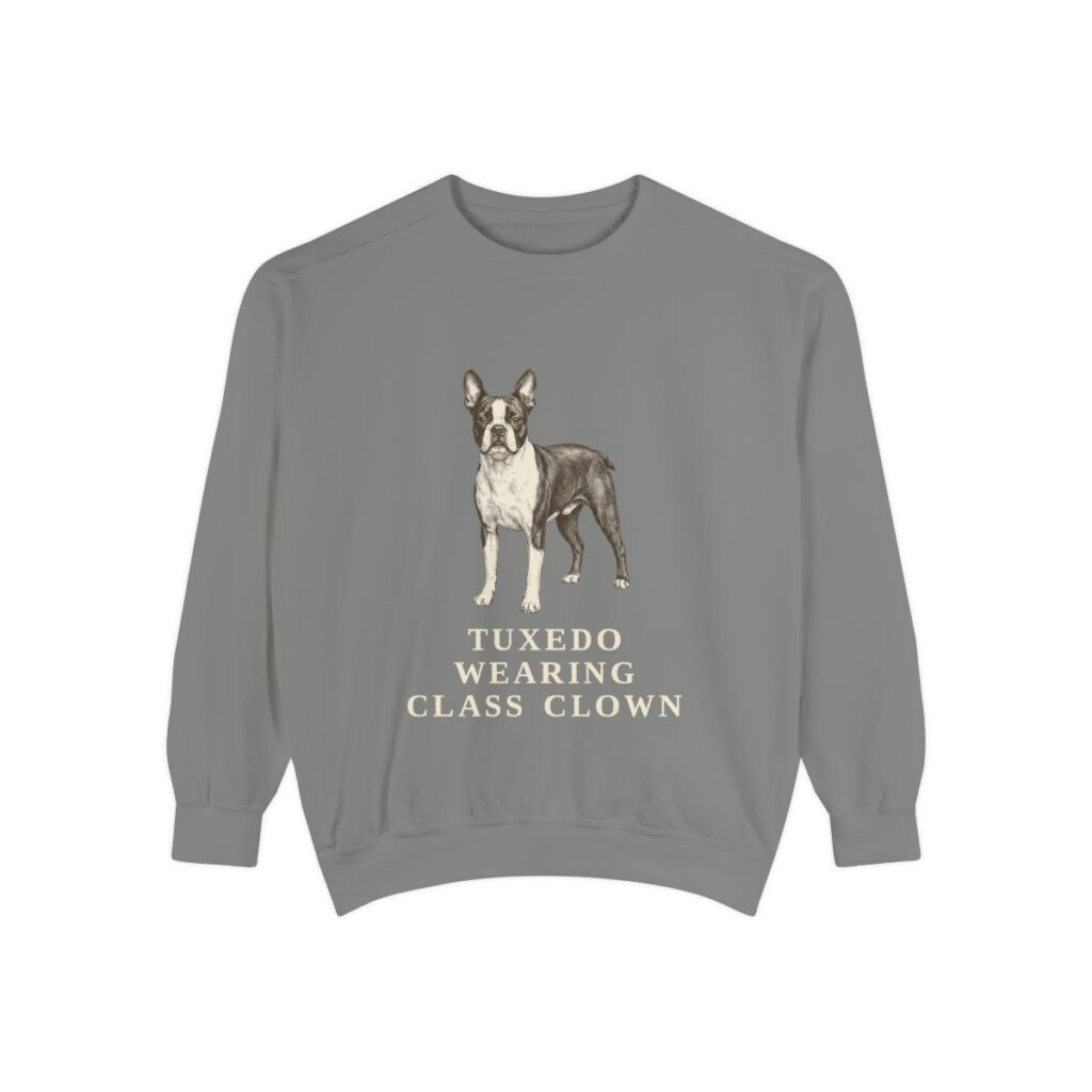 boston-terrier-sweatshirt-humor-grey Boston Terrier Humor Sweatshirt, Grey, front view
