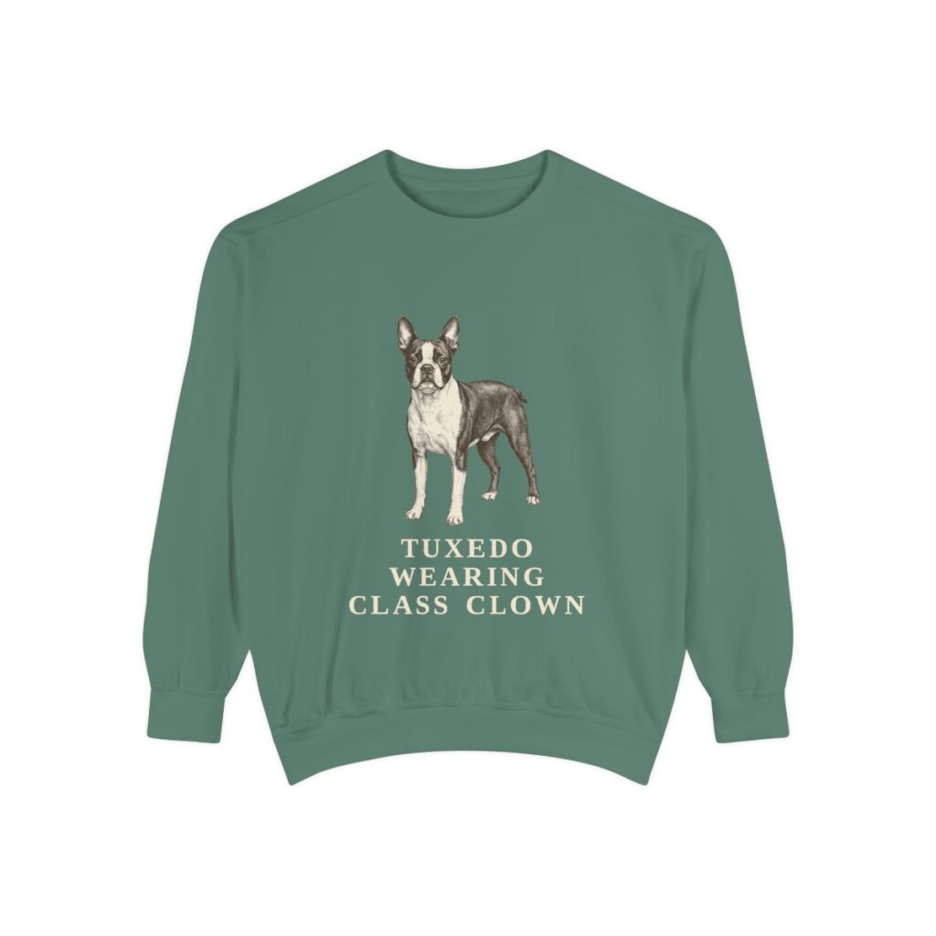 boston-terrier-sweatshirt-humor-light-green Boston Terrier Humor Sweatshirt, Light Green, front view