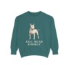 Bull Terrier Humor Sweatshirt, Blue Spruce, front view