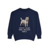 cairn-terrier-sweatshirt-humor-true-navy Cairn Terrier Humor Sweatshirt, True Navy, front view