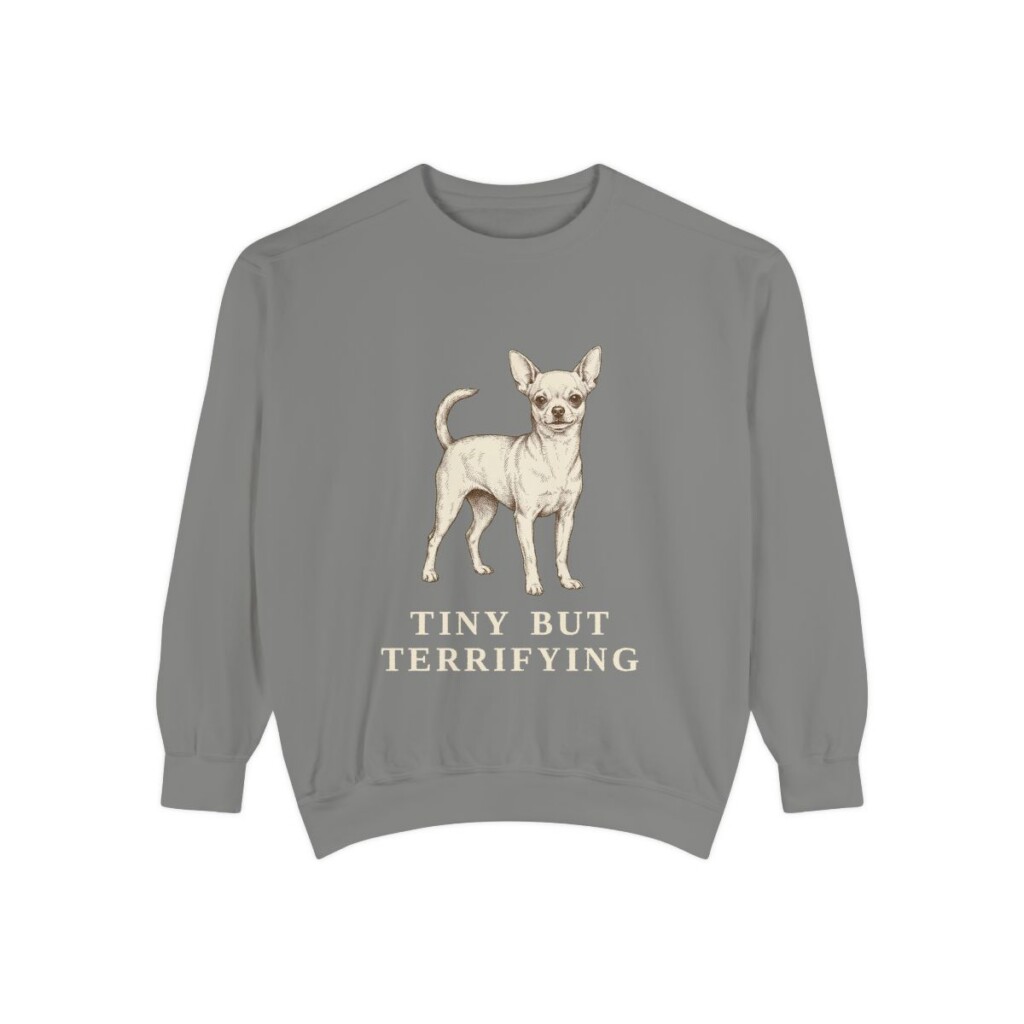 Chihuahua Humor Sweatshirt, Grey, front view