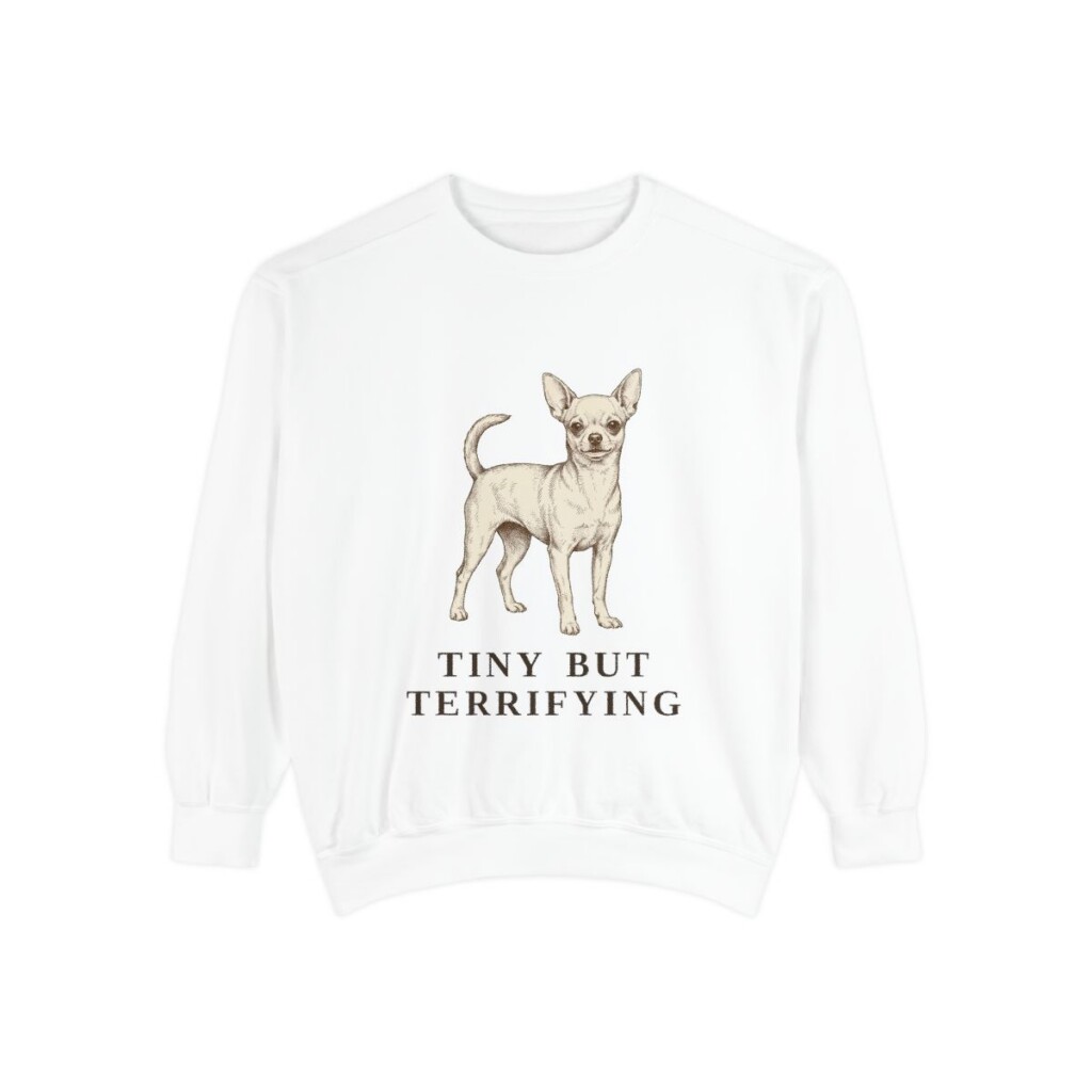 Chihuahua Humor Sweatshirt, White, front view