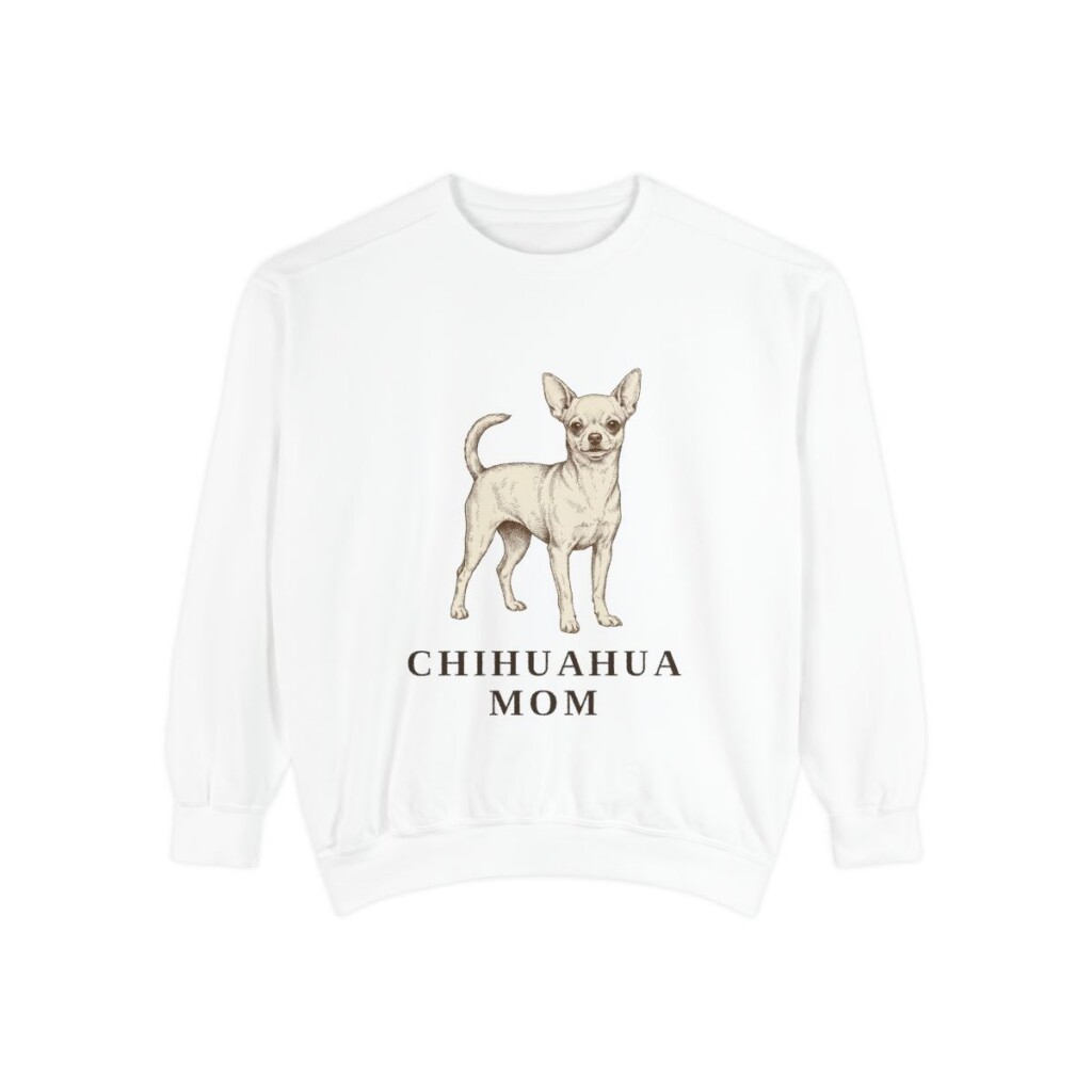 Chihuahua Mom Sweatshirt, White, front view