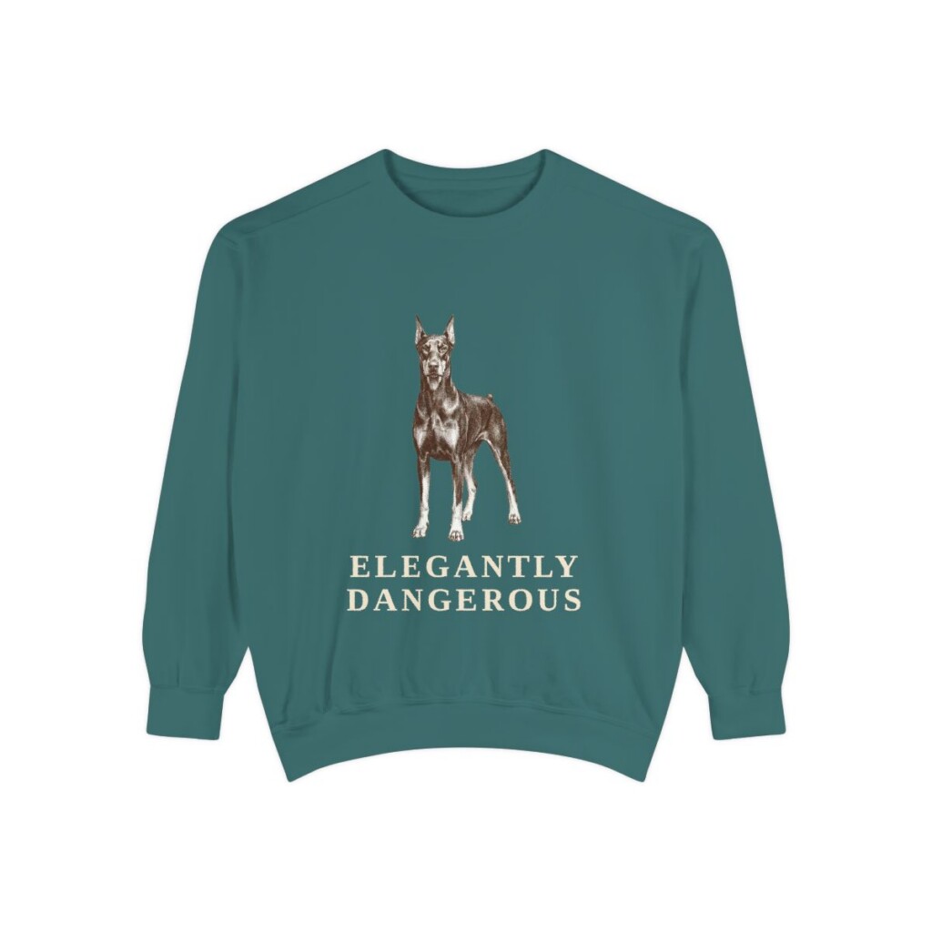 Doberman Pinscher Humor Sweatshirt, Blue Spruce, front view