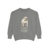 English Bulldog Humor Sweatshirt, Grey, front view