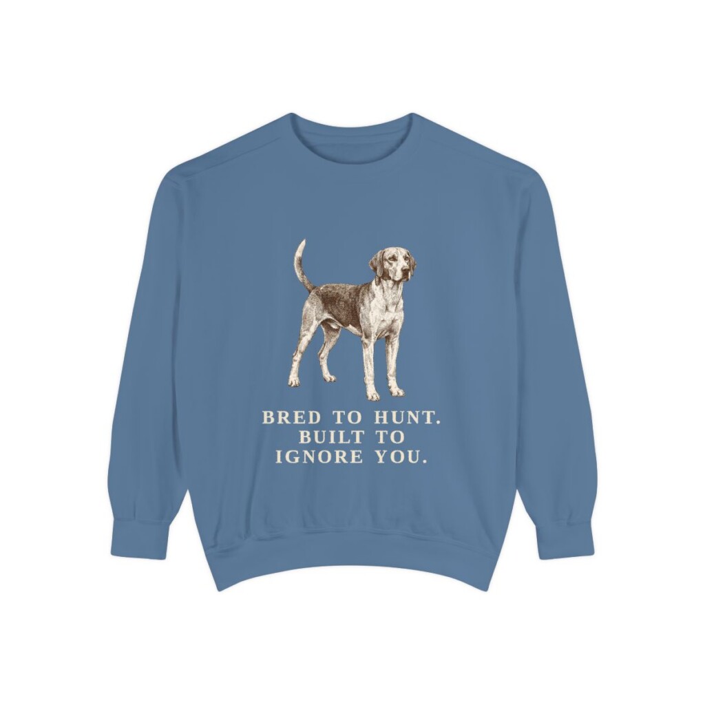 English Foxhound Humor Sweatshirt, Blue Jean, front view