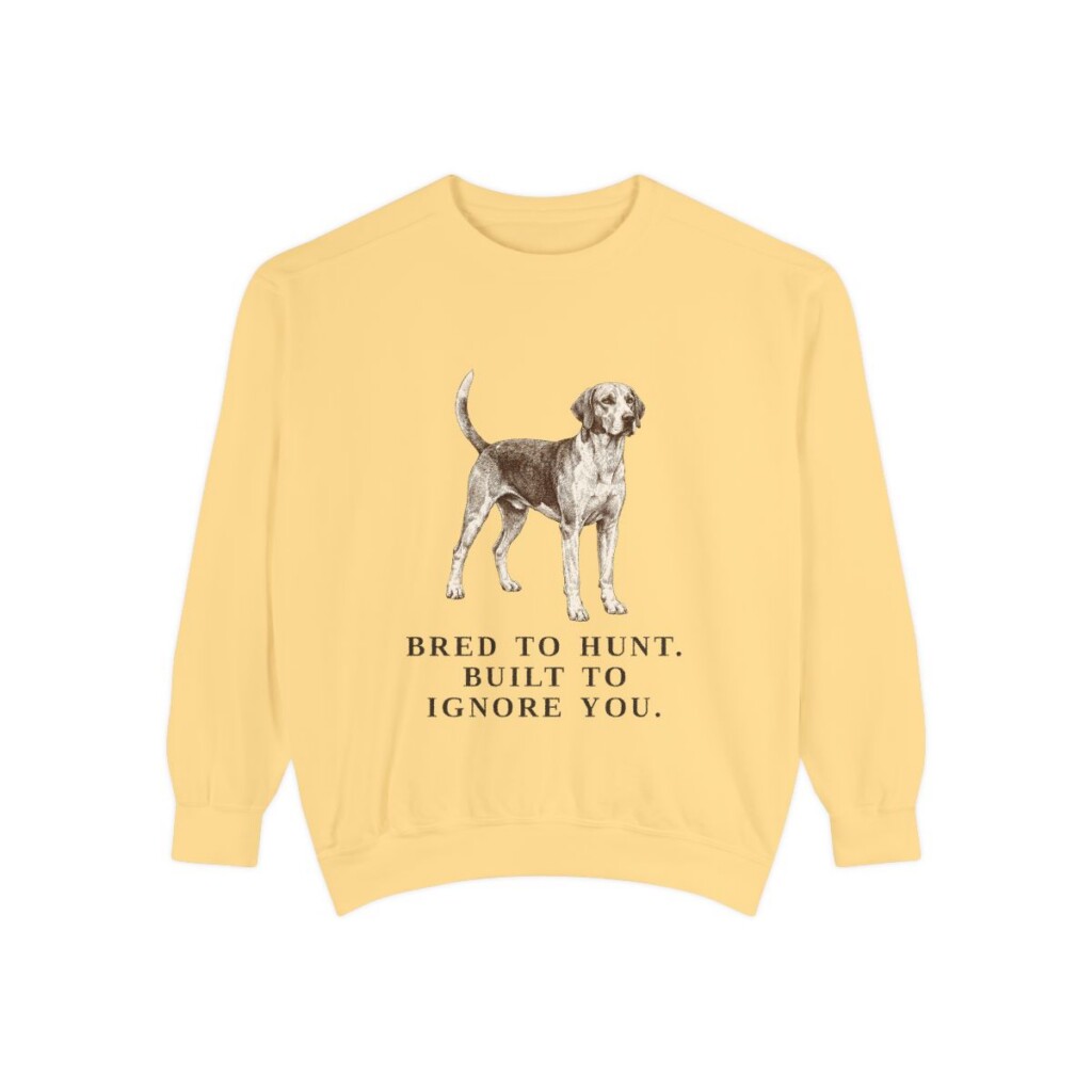 English Foxhound Humor Sweatshirt, Butter, front view