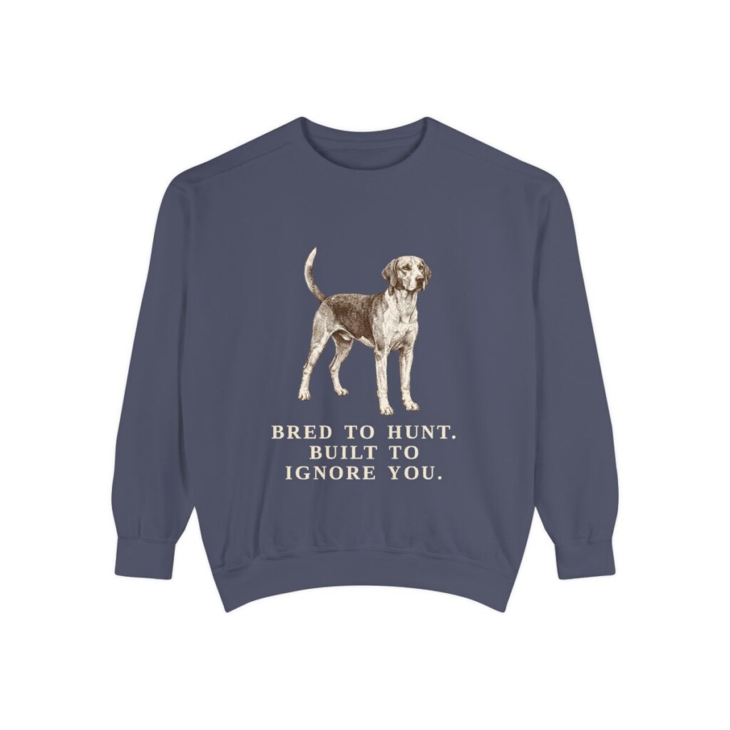 English Foxhound Humor Sweatshirt, Denim, front view
