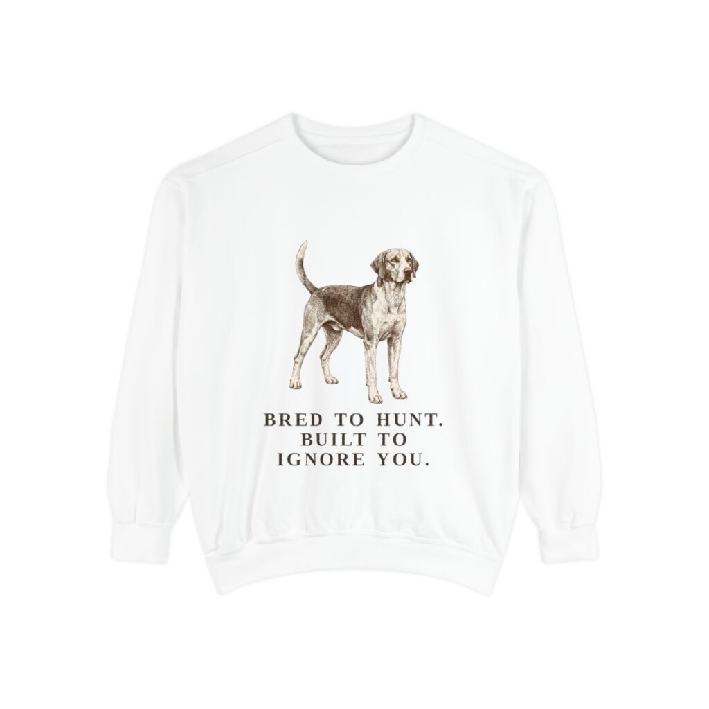 English Foxhound Humor Sweatshirt, White, front view