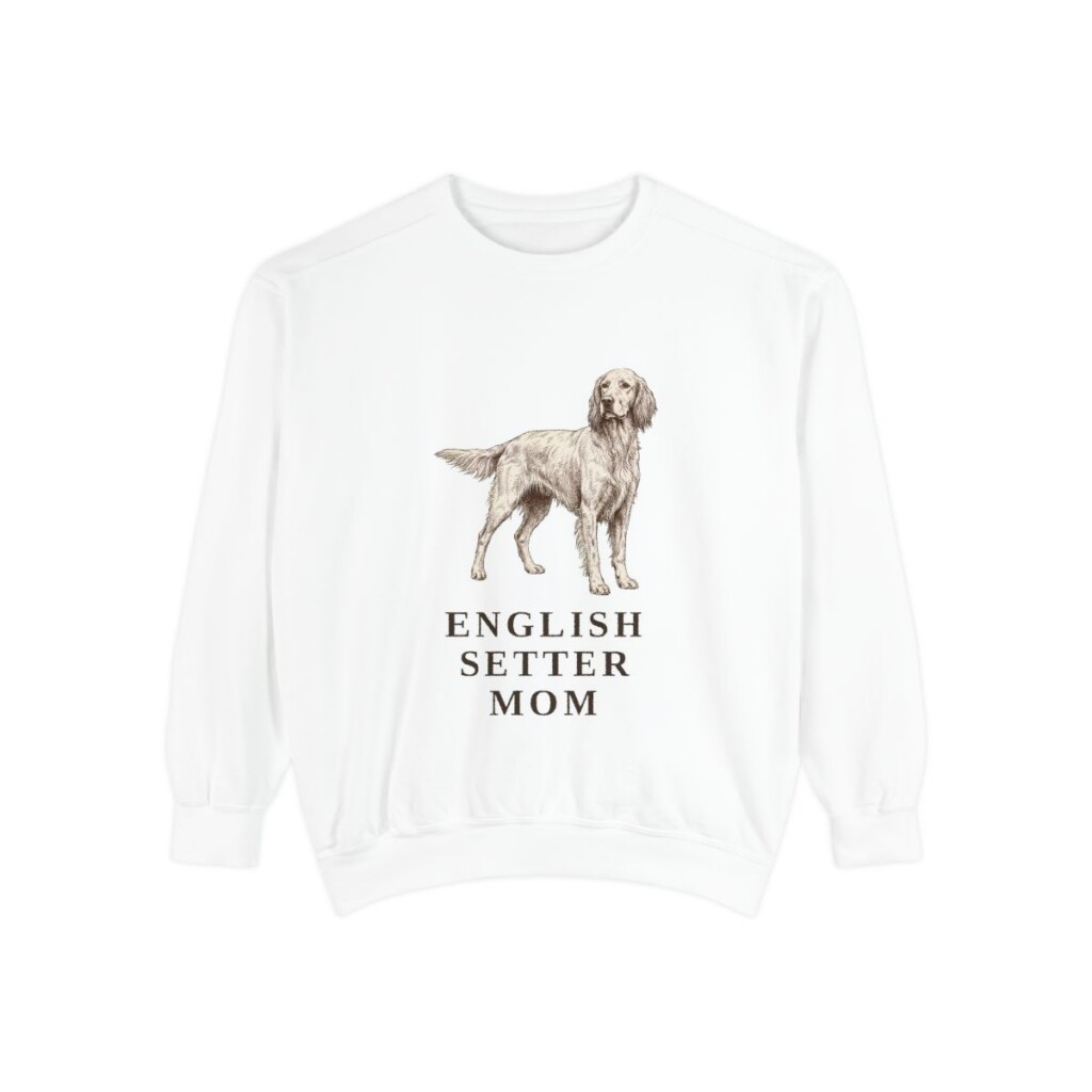 English Setter Mom Sweatshirt, White, front view