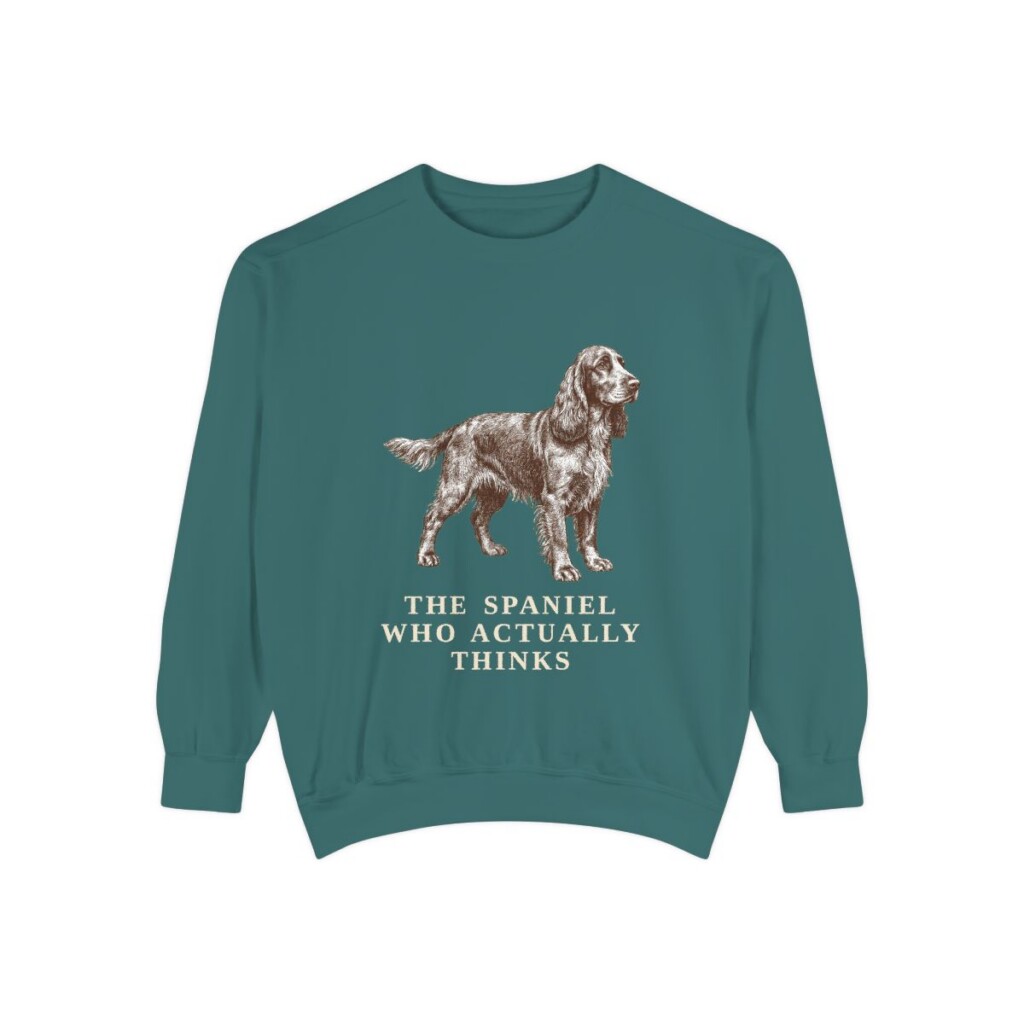 Field Spaniel Humor Sweatshirt, Blue Spruce, front view