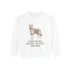 Gerberian Shepsky Humor Sweatshirt, White, front view