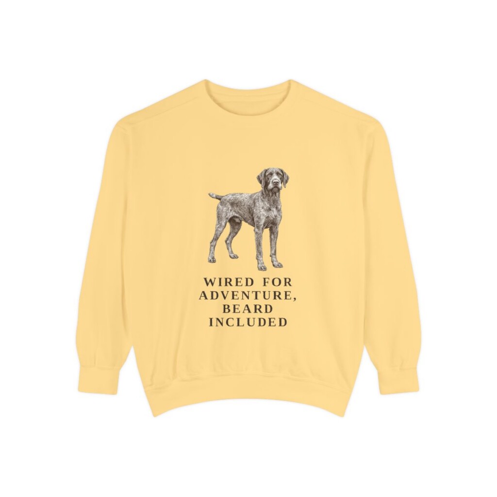German Wirehaired Pointer Humor Sweatshirt, Butter, front view