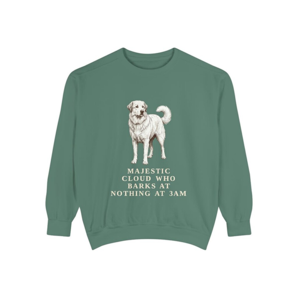 great-pyrenees-sweatshirt-humor-light-green Great Pyrenees Humor Sweatshirt, Light Green, front view
