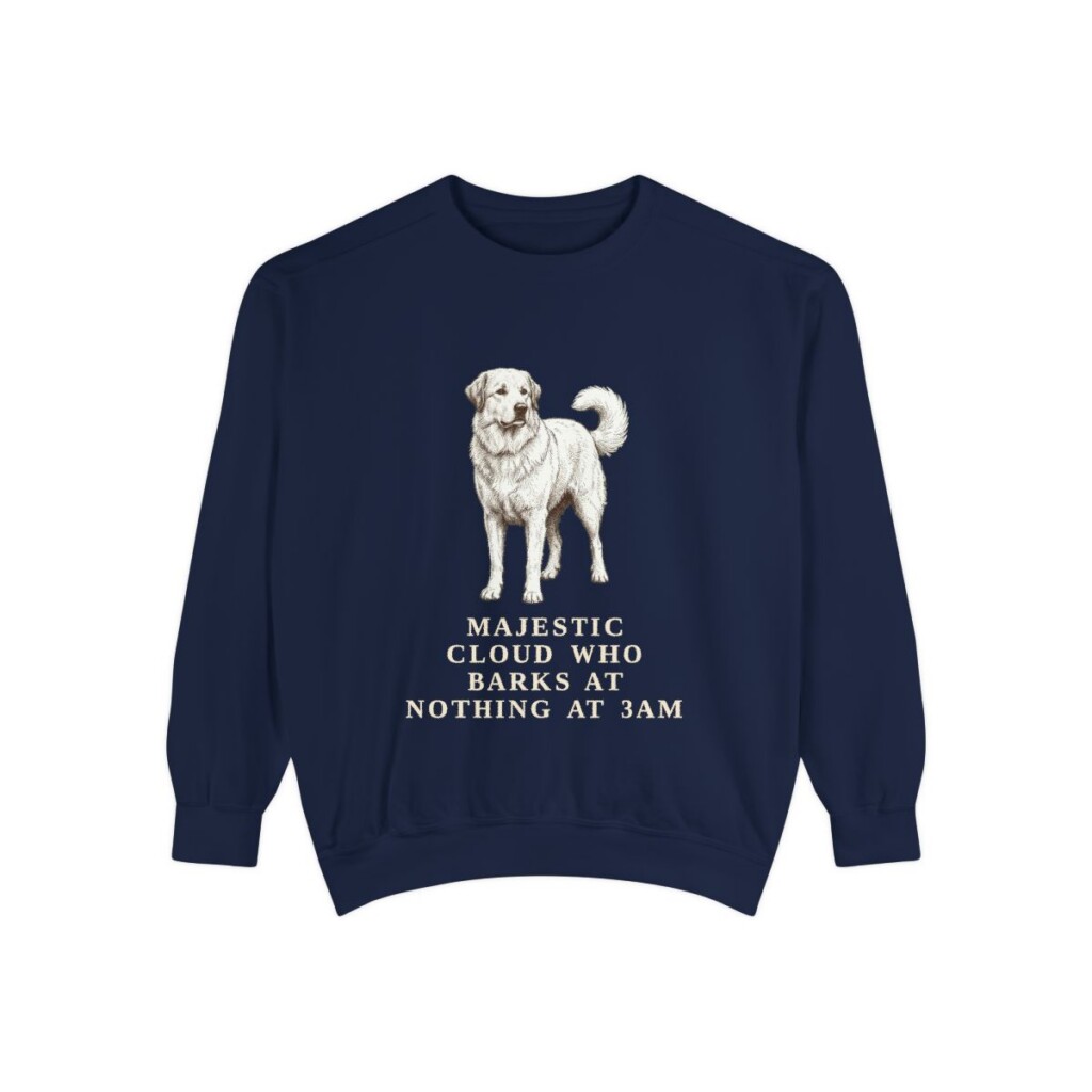 great-pyrenees-sweatshirt-humor-true-navy Great Pyrenees Humor Sweatshirt, True Navy, front view