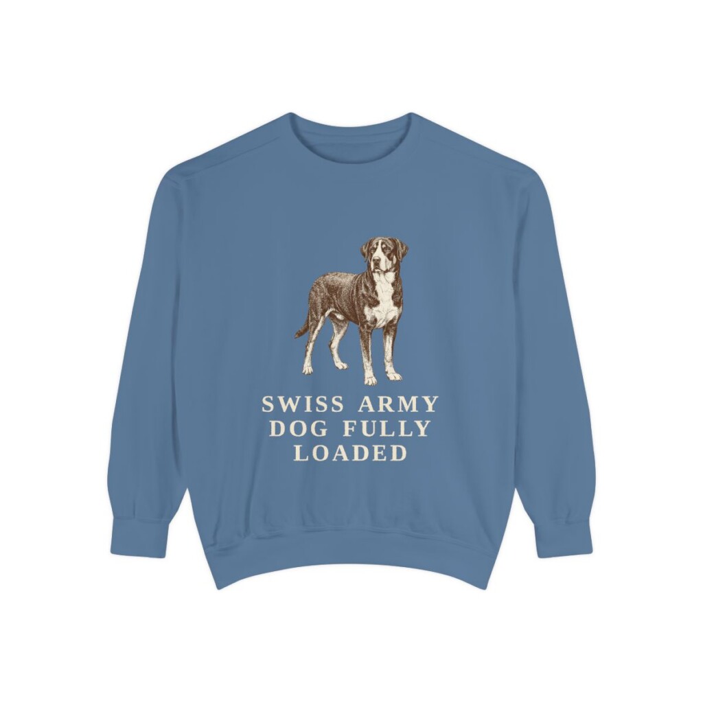 Greater Swiss Mountain Dog Humor Sweatshirt, Blue Jean, front view
