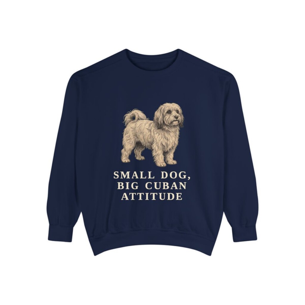 havanese-sweatshirt-humor-true-navy Havanese Humor Sweatshirt, True Navy, front view