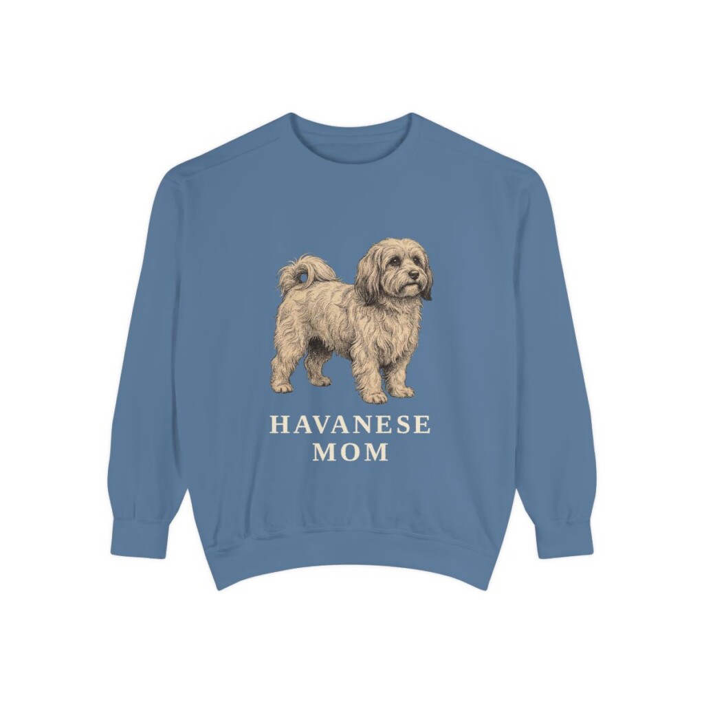 Havanese Mom Sweatshirt, Blue Jean, front view