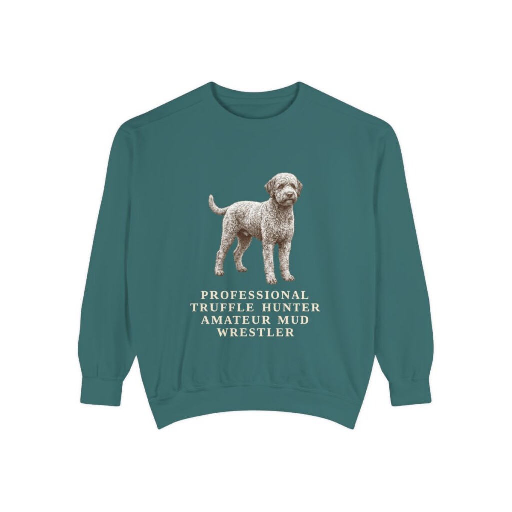 Lagotto Romagnolo Humor Sweatshirt, Blue Spruce, front view