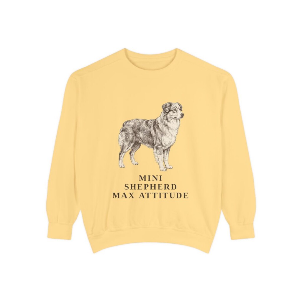 Miniature American Shepherd Humor Sweatshirt, Butter, front view