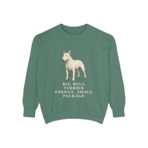 Miniature Bull Terrier Humor Sweatshirt, Light Green, front view