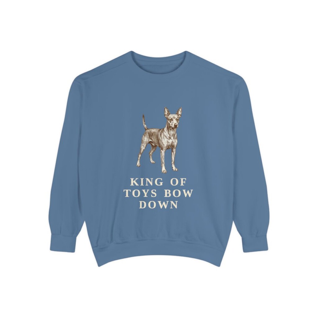 Miniature Pinscher Humor Sweatshirt, Blue Jean, front view