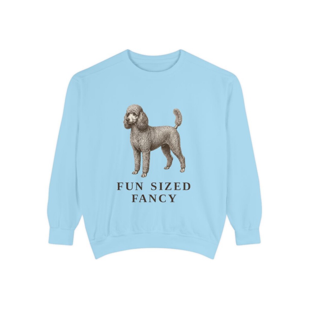 Miniature Poodle Humor Sweatshirt, Chambray, front view